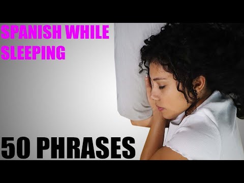 Spanish While Sleeping Conversational Phrases