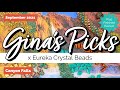 Gina's Picks x Eureka Crystal Beads September 2021