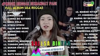 Download lagu #MUSIK REGGAE SEMANGAT PAGI❗MAWAR HITAM I SALLSA BINTAN x 3 PEMUDA BERBAHAYA