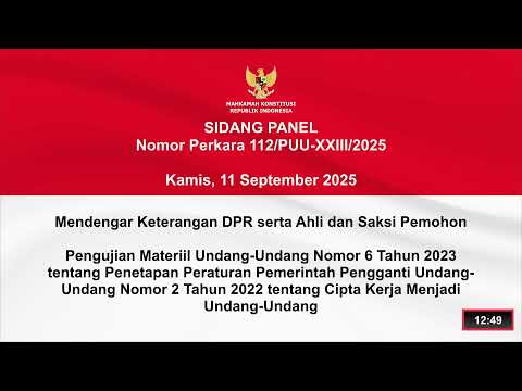 Sidang Perkara Nomor 112/PUU-XXIII/2025. Kamis, 11 September 2025.