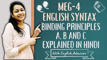 MEG-04 ll Block- 5 ll Unit-5 ll English Syntax ll Binding Principles ll