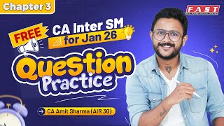 CA INTER SM QUESTION PRACTICE SESSION I DAY 3 I HOW TO WRITE ANSWER I CA AMIT SHARMA (AIR 30)