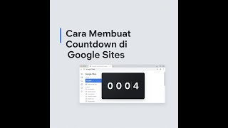 Rahasia Menambahkan Countdown Dinamis di Google Sites