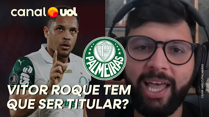 'PALMEIRAS AINDA NÃO ENTENDEU COMO VITOR ROQUE GOSTA DE RECEBER AS OPORTUNIDADES', DIZ LAVIERI