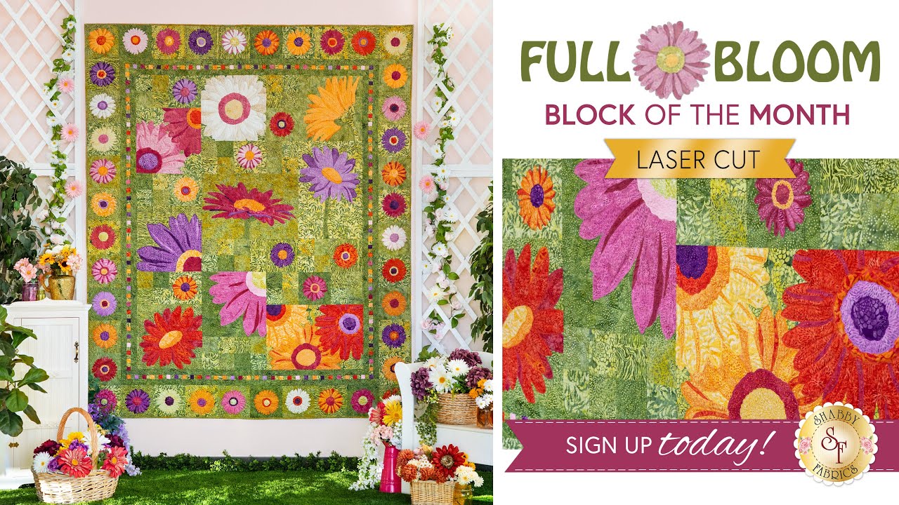 Introducing: Full Bloom Laser Cut Block of the Month