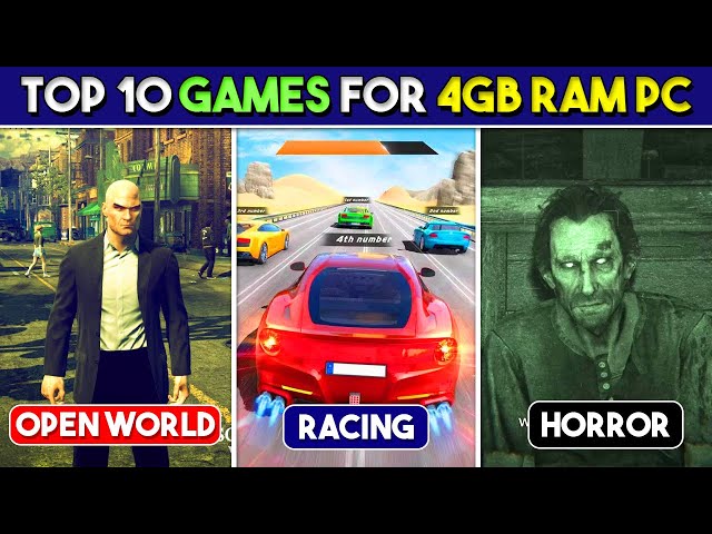 Top 10 Games For *4GB RAM* PCs | Good Graphics, Open World, Horror, Racing….& More class=