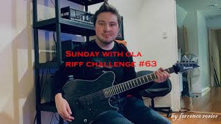 Sunday With Ola Riff Challenge #63 | Ferrence Rosier #swola63 #sundaywitholariffchallenge