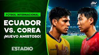 Ecuador confirms friendly match against South Korea during FIFA window | Estadio | Ecuavisa Sports