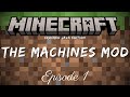 The Machines Mod - Create Mod: Episode 1- Cracked Java Edition