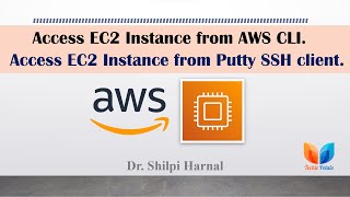 Access EC2 Instance from AWS CLI | Access EC2 Instance from Putty SSH client | Putty SSH client