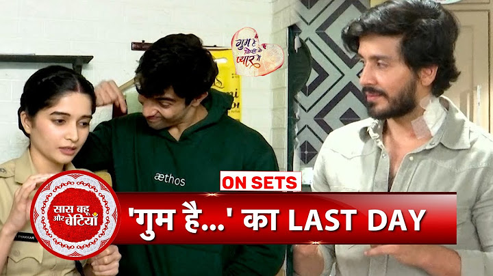 Ghum Hai Kisikey Pyaar Meiin: Bhavika Sharma & Others Cast Get Emotional On The Last Day Shoot | SBB