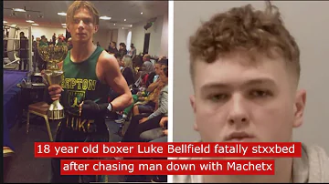 18 year old boxer Luke Bellfield fatally stxxbed after chasing man down with machetx #truecrime
