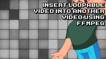 How to Overlay Loopable Video in Video with FFmpeg