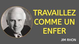 WORK LIKE HELL Jim Rohn Motivation