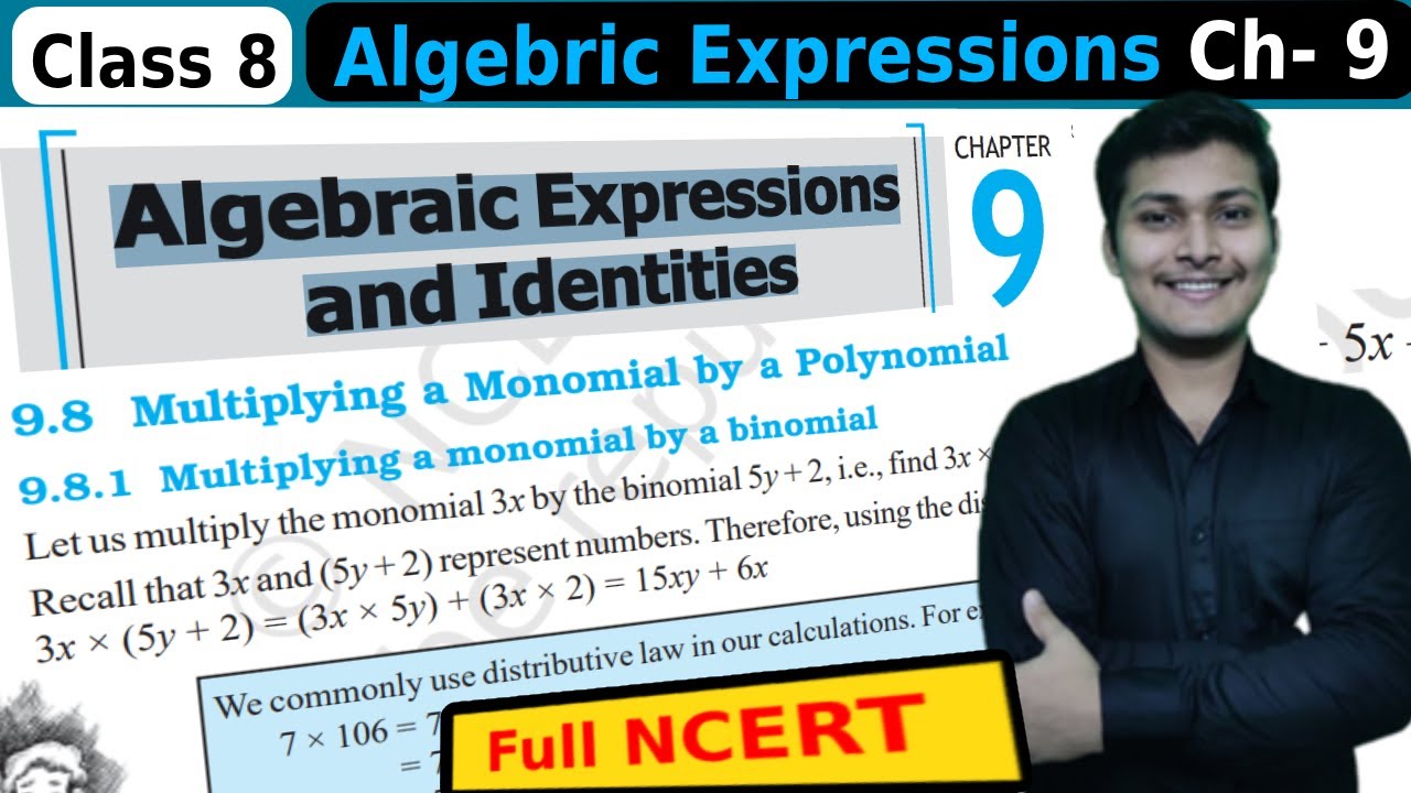 Multiplying monomial by Binomial and by Trinomial . Class 8 COMPLETE ...