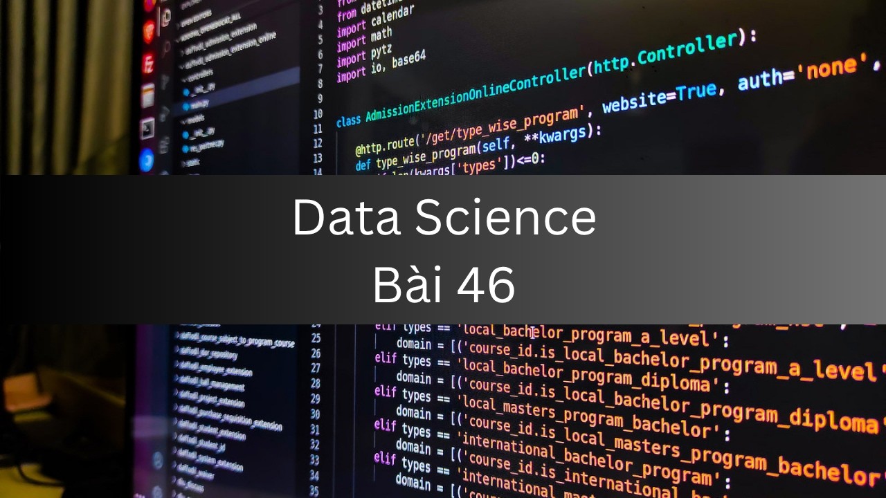 Khoa Học Dữ Liệu Bài 46 - Cách Làm Portfolio Cho Data Science