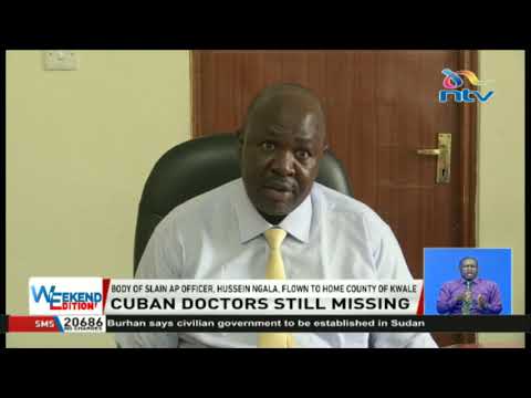 Cuban doctors in Wajir, Garissa moved to Nairobi over security concern