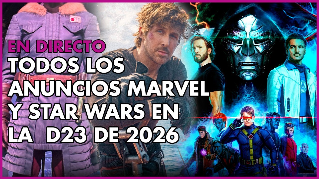 TODOS los Anuncios de MARVEL Y STAR WARS en la D23 de Disney 2026, En Directo