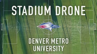 Stadium Drone - Metropolitan State University of Denver