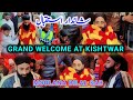 Great welcome at kishwar moulana bilal ahmad kumar sab  islahi maushra confrence