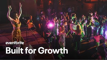 Built for Growth | Eventbrite