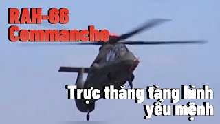 Trực thăng tàng hình yểu mệnh RAH-66 Commanche