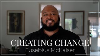 Creating Change: Eusebius McKaiser