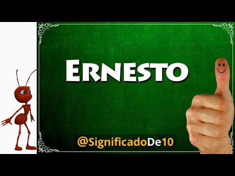 Vídeo: El Significado Del Nombre Ernest