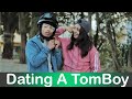 Dating A TomBoy|Risingstar Nepal