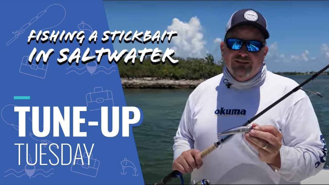 Tune-Up Tuesday  How to Fish a Saltwater Stick Bait 