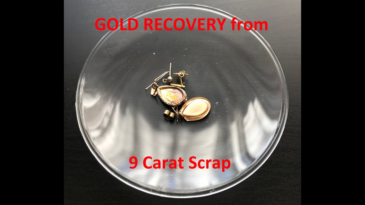 Gold Recovery from 9 Carat Scrap
