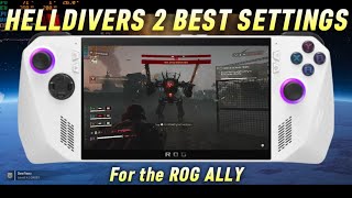 HELLDIVERS 2 Best settings ROG ALLY