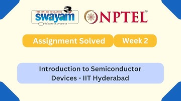 Introduction to Semiconductor Devices Week 2 | NPTEL ANSWERS | My Swayam #nptel #nptel2025 #myswayam