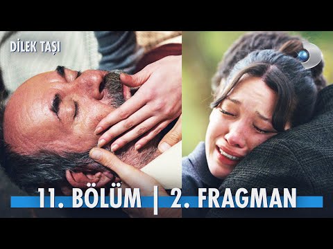 Dilek Taşı 11.Bölüm 2. Fragmanı
