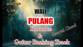 PULANG - WALI - GUITAR BACKING TRACK - KARAOKE