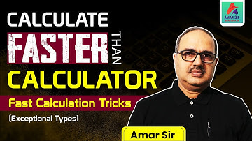 Fast Calculation Tricks For Bank Exams | Exceptional Types | By Amar Sir