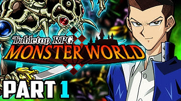 [Yu-Gi-Oh! Duel Links] Tabletop RPG Monster World Part 1! /w wat007 "MIRROR FORCE?!"