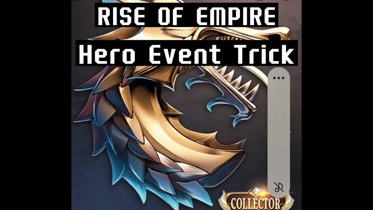 Rise of Empire Hero Trick events 