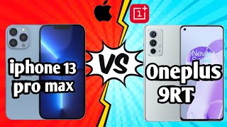 iPhone 13 pro max vs oneplus 9RT Apple OnePlus