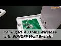 How to Pair ANY 433MHz RF Remote with Your Sonoff Wall Switch (EASY Tutorial)