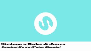 Sikdope X Duke & Jones - Coming Down (Patos Remix)