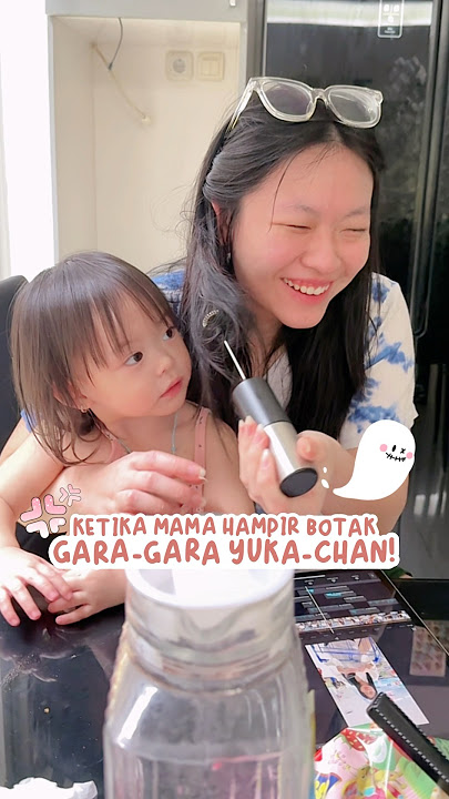 mama hampir botak gara-gara ulah yuka-chan! #yukachan #minivlog #comedy #family #toodler #cutebaby