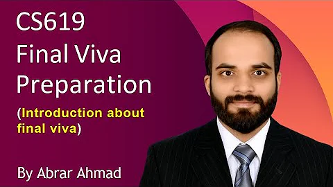 CS619 Final Viva Preparation Guide (How to Ace Your CS619 Viva)