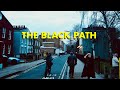 Walking londons ancient black path 4k