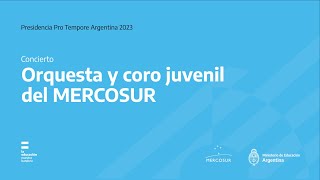 Concierto sinfónico de la Orquesta y Coro del Mercosur