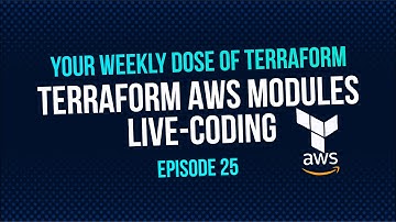 Terraform AWS modules live-coding