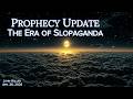 2026 04 26 John Haller S Prophecy Update The Era Of Slopaganda 
