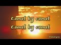 Camel by camel by sandy marton  lyrics hq