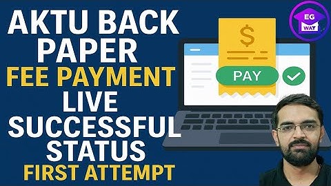 Live AKTU Back Paper Fee Payment 2025: Status Success ✅  Latest Fix & Step-by-Step Guide