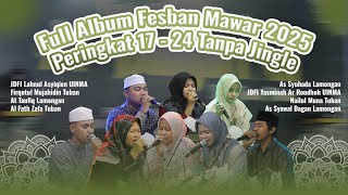 FULL ALBUM PENGANTAR TIDUR TANPA JINGLE PERINGKAT 17 - 24 FESBAN MAWAR LAMONGAN 2025